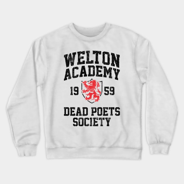 Welton Academy Dead Poets Society (Variant) Crewneck Sweatshirt by huckblade